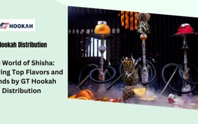 The World of Shisha: Exploring Top Flavors and Brands by GT Hookah Distribution