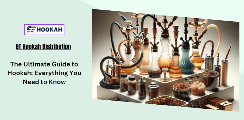 The Ultimate Guide To Hookah: Everything You Need To Know