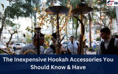 The Inexpensive Hookah Accessories You Should Know & Have