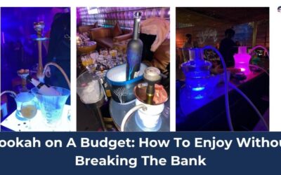 Hookah on A Budget: How To Enjoy Without Breaking The Bank
