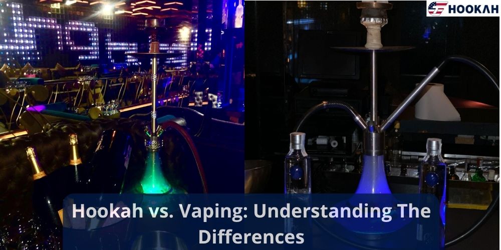 Hookah vs. Vaping Understanding The Differences