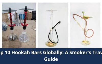 Top 10 Hookah Bars Globally: A Smoker’s Travel Guide