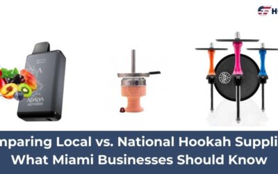 Comparing Local vs. National Hookah Suppliers: What Miami Businesses Should Know