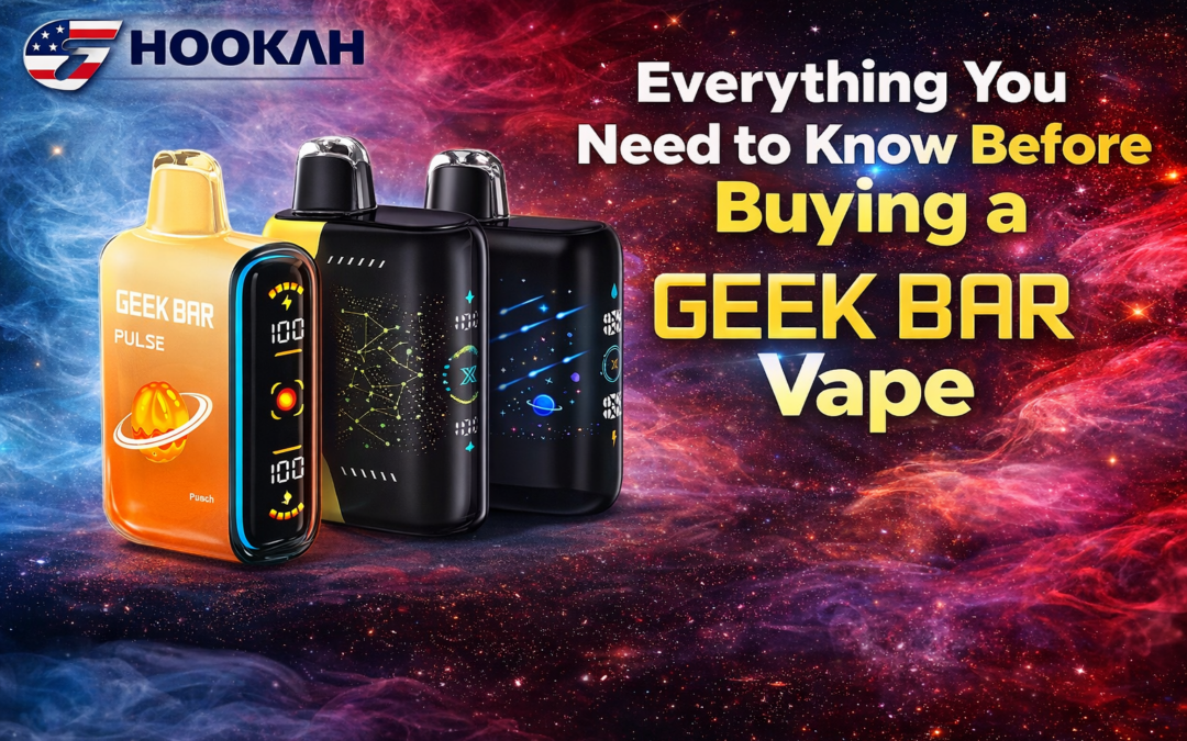 Everything You Need to Know Before Buying a Geek Bar Vape