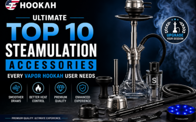 Ultimate Top 10 Steamulation Accessories Every Vapor Hookah User Needs