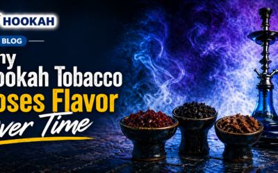 Why Hookah Tobacco Loses Flavor Over Time