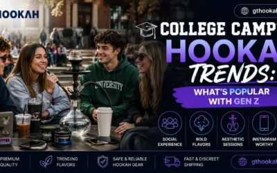 College Campus Hookah Trends: What’s Popular with Gen Z