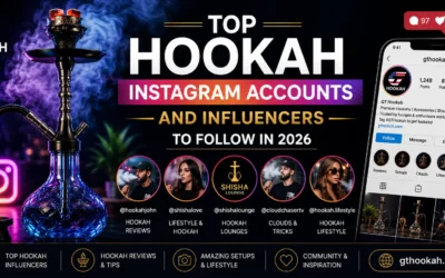 Top Hookah Instagram Accounts and Influencers to Follow in 2026