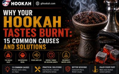 GThookah 43 Why Your Hookah Tastes Burnt: 15 Common Causes and Solutions
