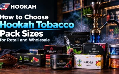 How to Choose Hookah Tobacco Pack Sizes for Retail and Wholesale